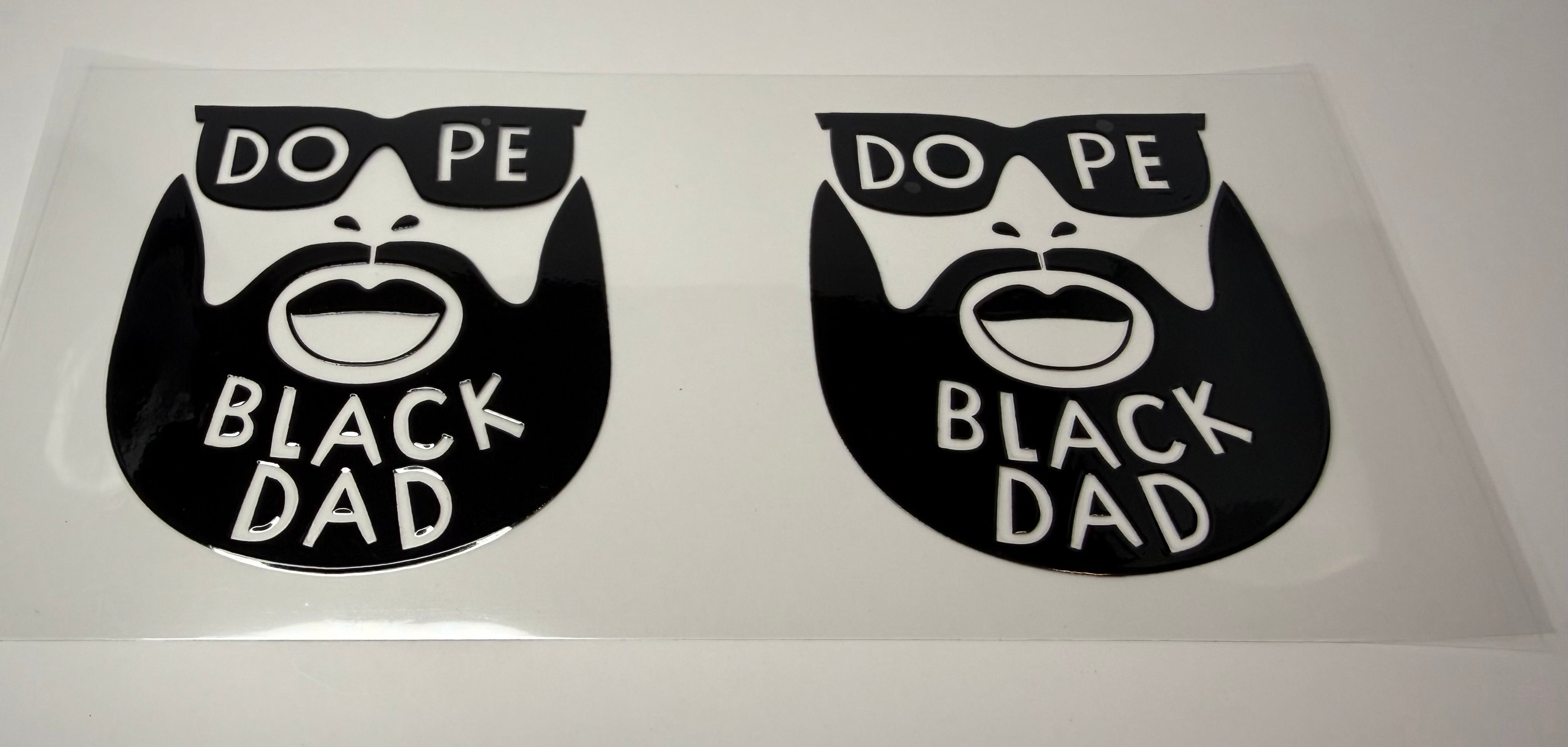 #175- DOPE BLACK DAD