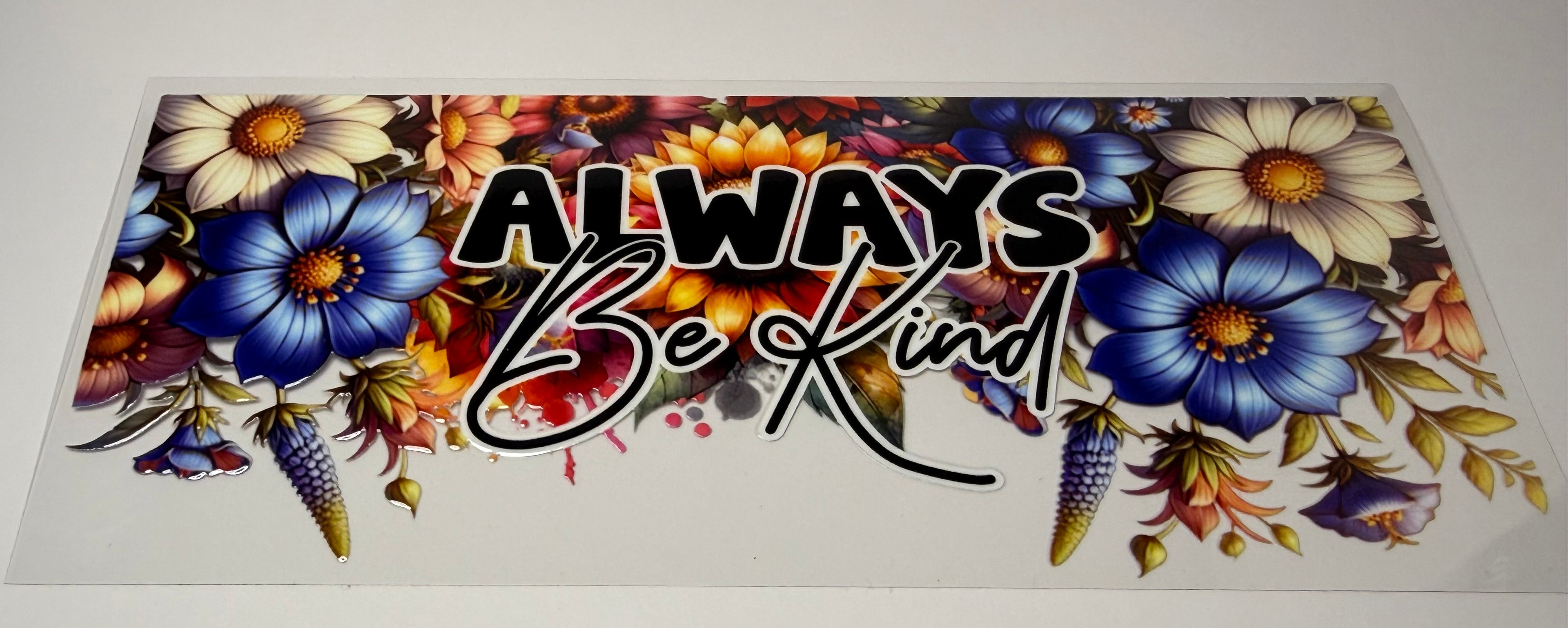 #128- ALWAYS BE KIND