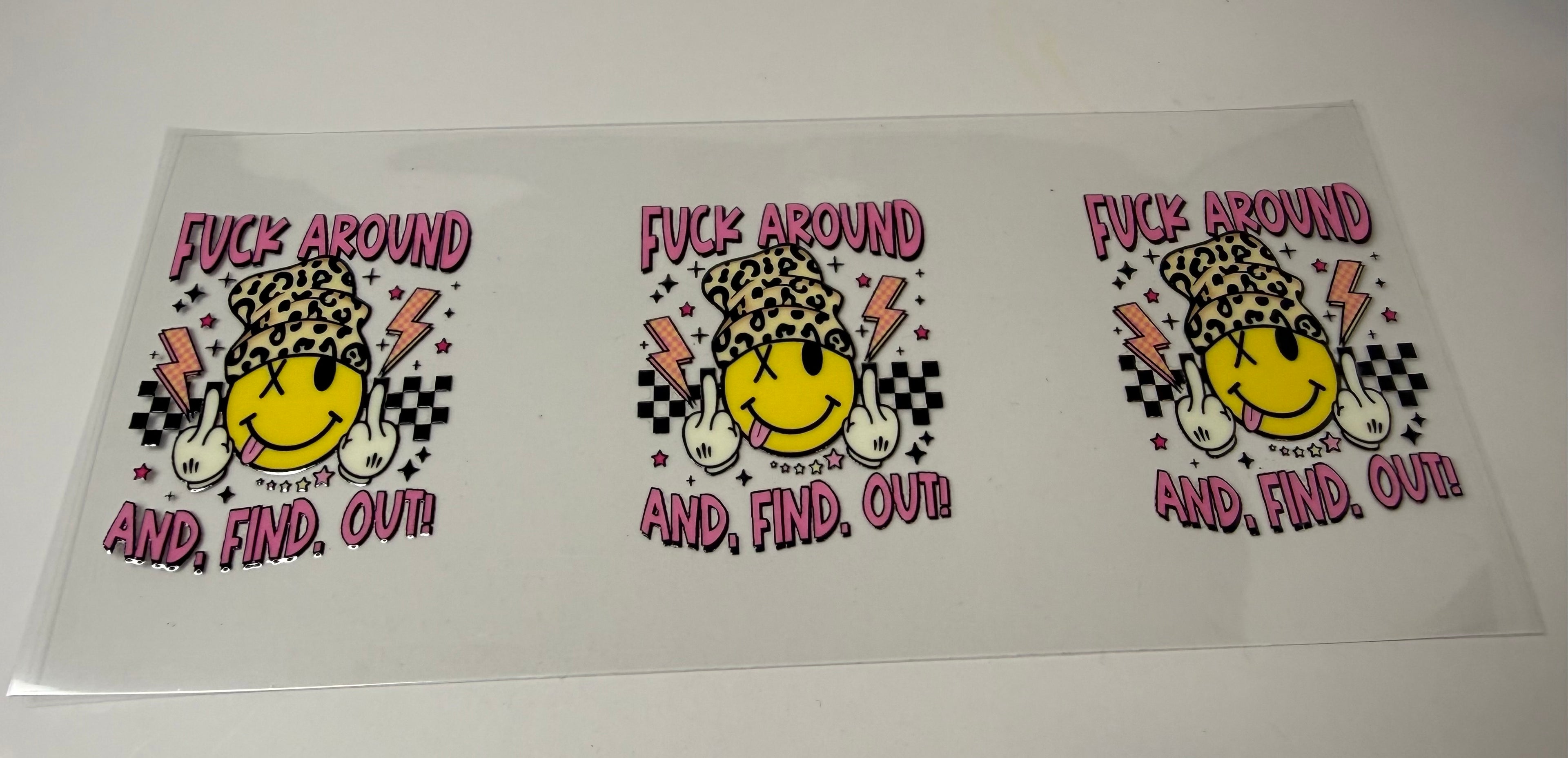 #368- F-AROUND AND FIND OUT