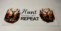 #331- HUNT SLEEP EAT REPEAT