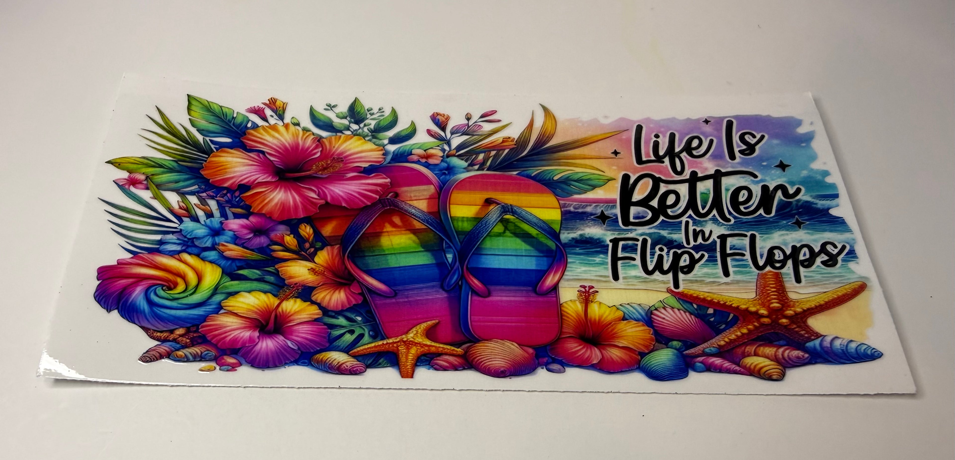 #336LIFE IS BETTER IN FLIP FLOPS BEACH