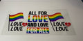 #281- ALL FOR LOVE AND LOVE FOR ALL PRIDE